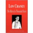 Lon Chaney - The Man of a Thousand Faces (Biography)