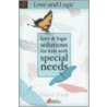 Love And Logic Solutions For Kids With Special Needs door David Funk