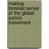 Making Feminist Sense Of The Global Justice Movement