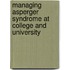 Managing Asperger Syndrome At College And University