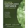 Managing Noncompliance and Defiance in the Classroom door Randy Sprick