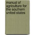Manual Of Agriculture For The Southern United States
