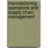 Manufacturing Operations and Supply Chain Management by Taylor/Brunt