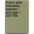 Marco Polo Reiseatlas Spanien / Portugal 1 : 300 000
