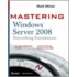 Mastering Windows Server 2008 Networking Foundations