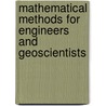 Mathematical Methods For Engineers And Geoscientists door Olga Walder