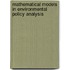 Mathematical Models In Environmental Policy Analysis