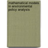 Mathematical Models In Environmental Policy Analysis door Leon A. Petrosjan