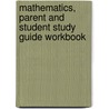 Mathematics, Parent and Student Study Guide Workbook door Onbekend