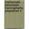 Mathematik Bärenstark Trainingshefte. Arbeitsheft 4 door Onbekend