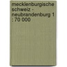 Mecklenburgische Schweiz - Neubrandenburg 1 : 70 000 door Onbekend