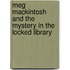 Meg Mackintosh and the Mystery in the Locked Library
