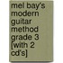 Mel Bay's Modern Guitar Method Grade 3 [with 2 Cd's]