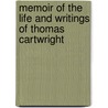 Memoir of the Life and Writings of Thomas Cartwright door Benjamin Brook