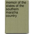 Memoir of the States of the Southern Maratha Country