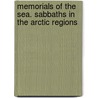 Memorials of the Sea. Sabbaths in the Arctic Regions by William Scoresby