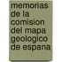 Memorias De La Comision Del Mapa Geologico De Espana