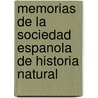 Memorias De La Sociedad Espanola De Historia Natural by Anonymous Anonymous