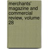 Merchants' Magazine And Commercial Review, Volume 28 door Onbekend