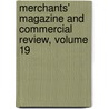 Merchants' Magazine and Commercial Review, Volume 19 door Onbekend