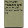 Merchants' Magazine and Commercial Review, Volume 54 door Anonymous Anonymous