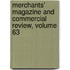Merchants' Magazine and Commercial Review, Volume 63