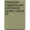 Merchants' Magazine and Commercial Review, Volume 63 door William Buck Dana
