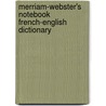 Merriam-Webster's Notebook French-English Dictionary door Onbekend