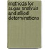Methods For Sugar Analysis And Allied Determinations