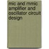 Mic And Mmic Amplifier And Oscillator Circuit Design