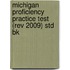 Michigan Proficiency Practice Test (Rev 2009) Std Bk