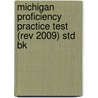 Michigan Proficiency Practice Test (Rev 2009) Std Bk door Diane Flanel Piniaris