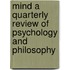 Mind A Quarterly Review Of Psychology And Philosophy