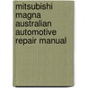 Mitsubishi Magna Australian Automotive Repair Manual door John Harold Haynes