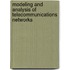 Modeling and Analysis of Telecommunications Networks