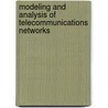 Modeling and Analysis of Telecommunications Networks door Thimma V.J. Ganesh Babu