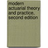 Modern Actuarial Theory and Practice, Second Edition door Steven Haberman