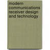 Modern Communications Receiver Design And Technology door Cornell Drentea