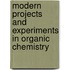 Modern Projects And Experiments In Organic Chemistry