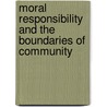 Moral Responsibility And The Boundaries Of Community by Marion Smiley
