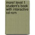 More! Level 1 Student's Book With Interactive Cd-Rom