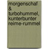 Morgenschaf & Turbohummel, Kunterbunter Reime-Rummel door Regina Schwarz
