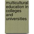 Multicultural Education in Colleges and Universities