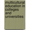 Multicultural Education in Colleges and Universities door Kirstie Ball
