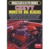 Musclecar And Hi-Po Engines Chevy Monster Big Blocks by Unknown