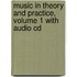 Music In Theory And Practice, Volume 1 With Audio Cd