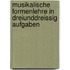Musikalische Formenlehre in Dreiunddreissig Aufgaben