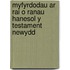 Myfyrdodau Ar Rai O Ranau Hanesol Y Testament Newydd