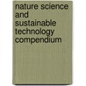 Nature Science And Sustainable Technology Compendium door M.R. Islam