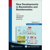 New Developments In Biostatistics And Bioinformatics by Jianqing Fan